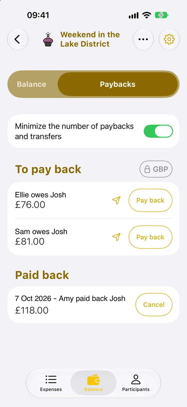 Paybacks screen: Ellie and Sam still owe Josh £76 and £81, and the Paid back section shows Amy paid back Josh £118 on 7 October 2026, with a Cancel button